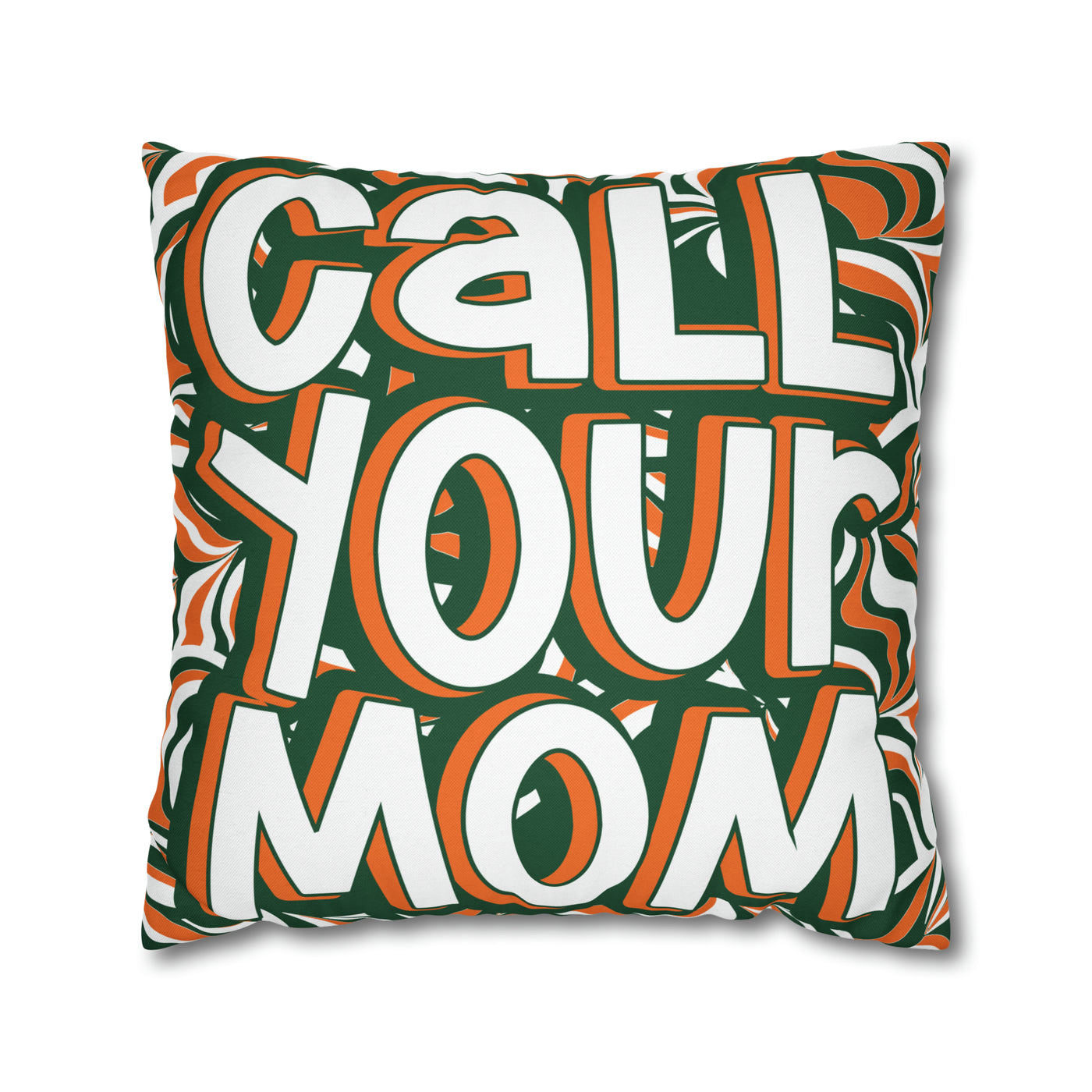 Call Your Mom Miami Pillow
