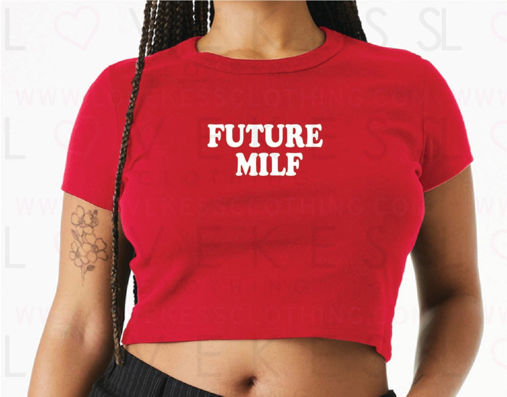 Future MILF Baby Crop Tee