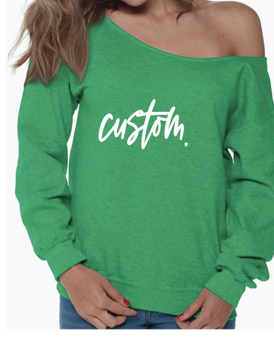 Customize Your Own Off the Shoulder Game Day Crewneck