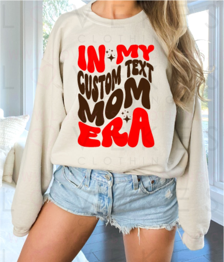 In My College Mom Era Crewneck Sweatshirt