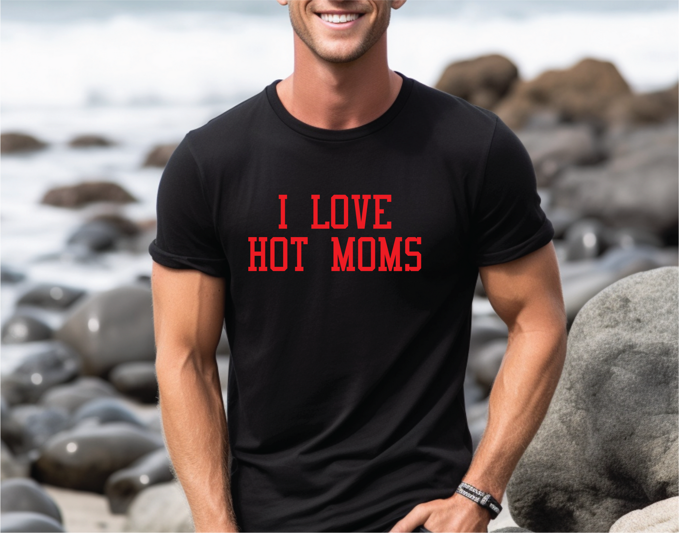 I LOVE HOT MOMS T-SHIRT