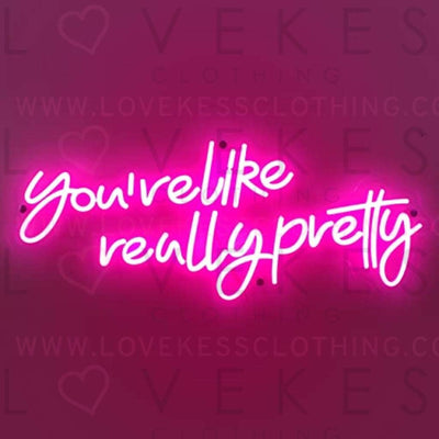 Ancient Neon You're Like Really Pretty Neon Sign, Pink LED Neon Signs for Wall Decor, Large LED Signs for Bedroom Wall Decor, Bar Decor, Bachelorette Party Decorations, Positive Pink Room Decor, 28”