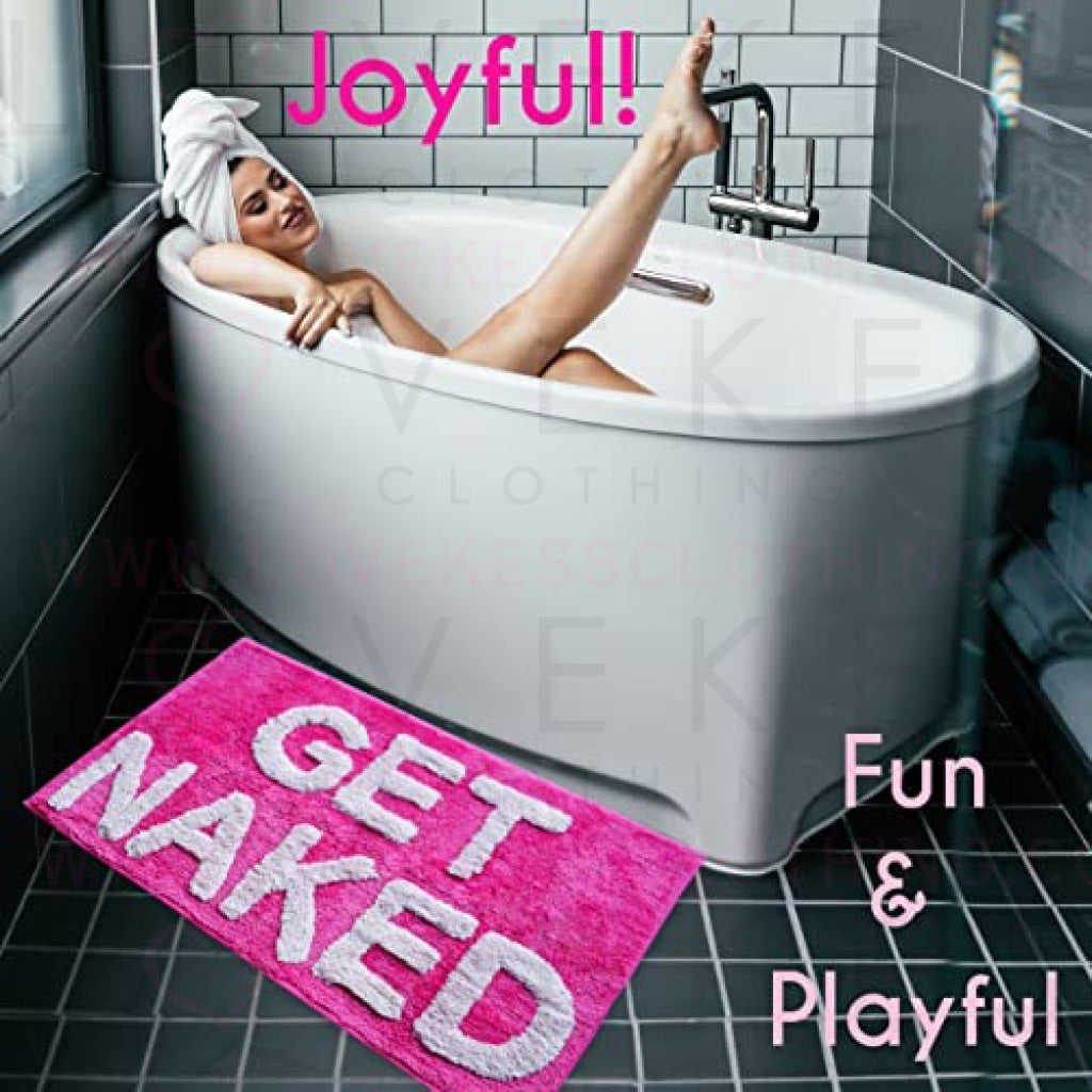 Pink Get Naked Bath Mat, Non-Slip Bathmat, Fun Quotation Anti Slip Toilet  Mat, Soft Thick Bathroom Carpet, Art Bathroom Mats, Best Bath Rugs, Hot  Shower Mat Non Slip, Toilet Rug – Feblilac