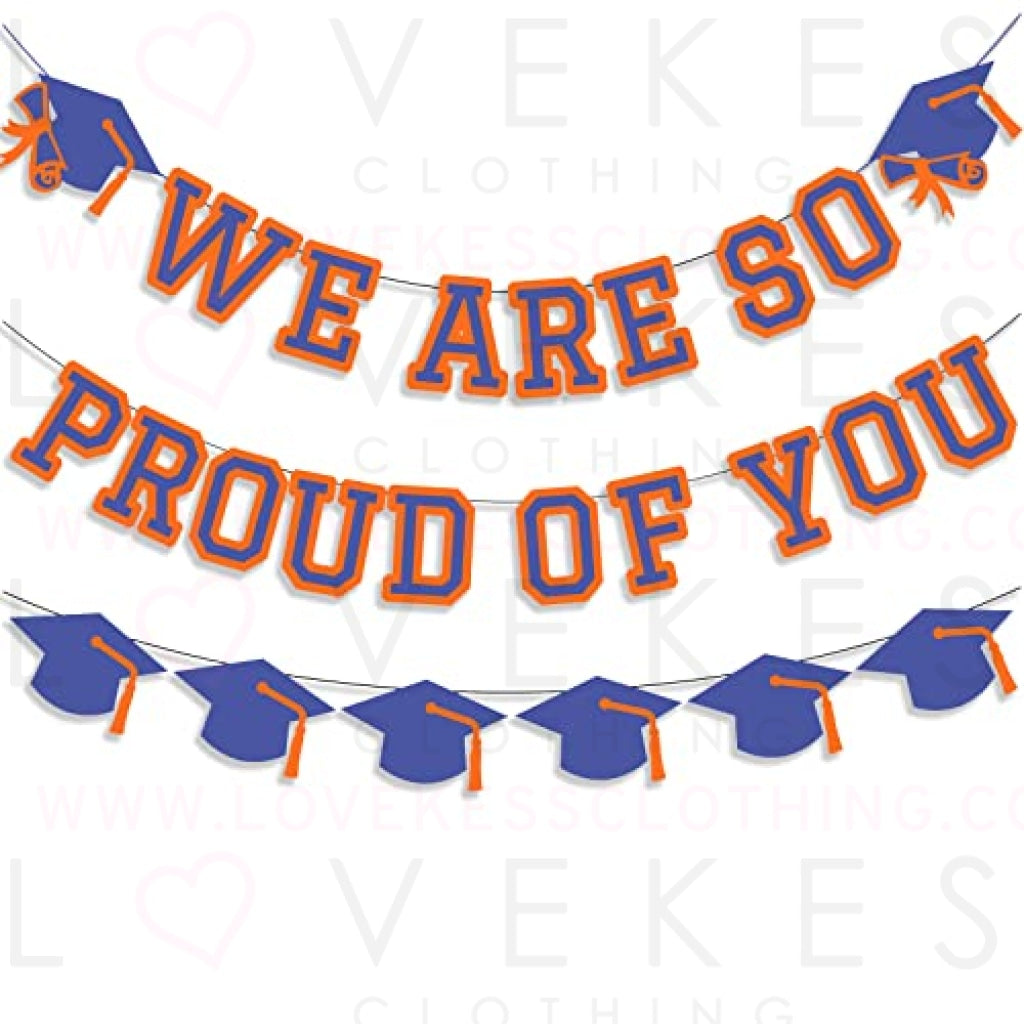 We Are So Proud Of You Banner Graduation Party Decorations Congrats Grad Cap Garlands Wall Sign Blue Oragne