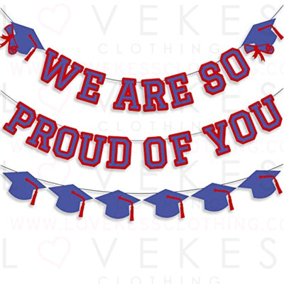 We Are So Proud Of You Banner Graduation Party Decorations Congrats Grad Cap Garlands Wall Sign Blue Red