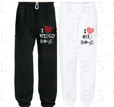 I Love College Boys Sweatpants